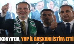 Konya YRP İl Başkanı hedefine ulaşamadığı için istifa etti
