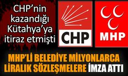 CHP’nin kazandığı Kütahya'da MHP’li belediye milyonlarca liralık sözleşmelere imza attı