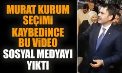 Murat Kurum seçimi kaybedince bu video sosyal medyayı yıktı