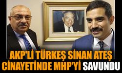 AKP'li Türkeş Sinan Ateş cinayetinde MHP'yi savundu