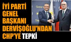 İYİ Parti genel başkanı Dervişoğlu'ndan CHP'ye tepki