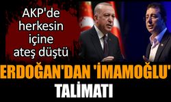 Erdoğan'dan 'İmamoğlu' talimatı