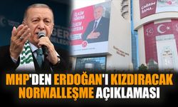MHP'den Erdoğan'ı kızdıracak normalleşme açıklaması