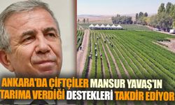 Ankaralı Çiftçilerden Mansur Yavaş'a Takdir