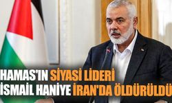 Hamas'ın Siyasi Lideri İsmail Haniye İran'da Öldürüldü