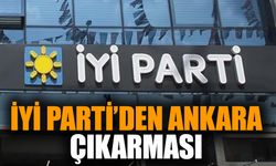 İYİ Parti’den Ankara çıkarması