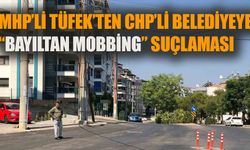MHP'li Tüfek'ten CHP'li belediyeye "bayıltan mobbing" suçlaması