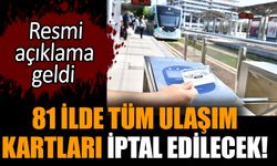 81 ilde tüm ulaşım kartları iptal edilecek!