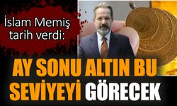 İslam Memiş altının yükselişi için tarih verdi