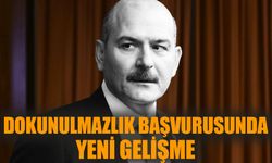 Süleyman Soylu'nun dokunulmazlık başvurusunda yeni gelişme