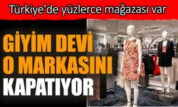 Giyim devi o markasını kapatıyor