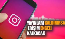 İnstagram'ın Açılma Şartları Belli Oldu