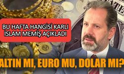 Bu hafta altın mı, dolar mı euro mu karlı?