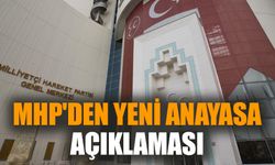 MHP'den yeni anayasa açıklaması