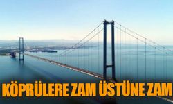 İstanbul'da Köprü Geçiş Ücretlerine Büyük Zam!