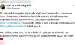 Mühendisler Günü'nde Haluk Görgün'den anlamlı mesaj