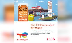 TotalEnergies, Club Üyelerine Yakıt Puanı Dağıtıyor