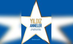 Hürriyet Kitap'tan Yeni Eser: ‘Yıldız Anneler’