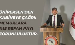 ÜNİPERSEN, Memurlar İçin Yüzde 15 Refah Payı Talep Etti