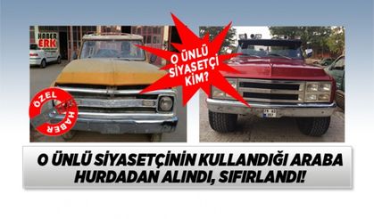 O ünlü siyasetçinin kullandığı araba hurdadan alındı, sıfırlandı!