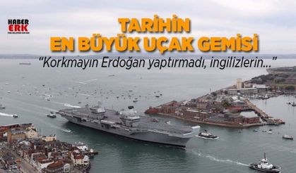 Tarihin en büyük uçak gemisi