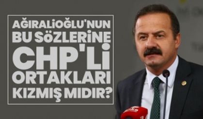 Ağıralioğlu'nun bu sözlerine CHP'li ortakları kızmış mıdır?