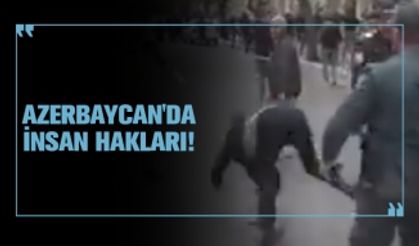 Azerbaycan'da insan hakları!