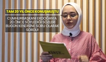 Cumhurbaşkanı Erdoğan’a 20 önce söylediği sözleri bugün kendisine soru olarak sordu!