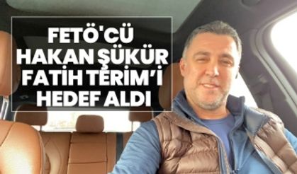 FETÖ'cü  Hakan Şükür, Fatih Terim’i  hedef aldı