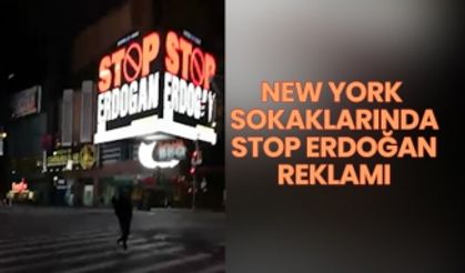New York sokaklarında 'Stop Erdoğan' reklamı