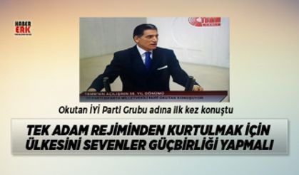 Nuri Okutan İYİ Parti Grubu adına ilk kez konuştu