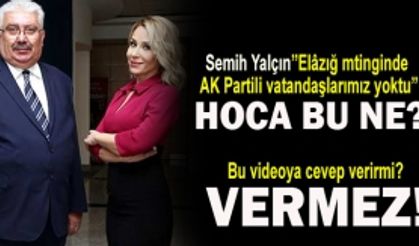 Semih Yalçın”Elâzığ mtinginde  AK Partili vatandaşlarımız yoktu”