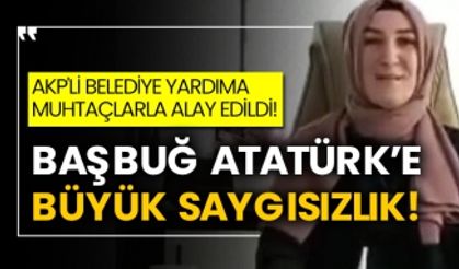 AKP'li belediye yardıma muhtaçlarla alay edildi! Başbuğ Atatürk’e büyük saygısızlık!