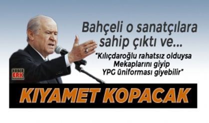 Bahçeli "Kılıçdaroğlu rahatsız olduysa Mekaplarını giyip  YPG üniforması giyebilir"