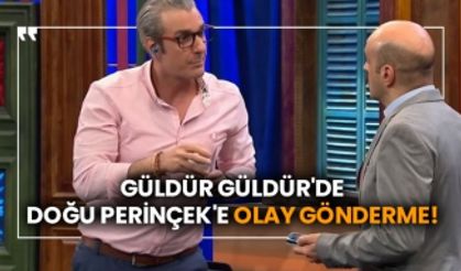 Güldür Güldür'de Doğu Perinçek'e olay gönderme!