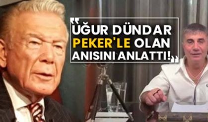 Uğur Dündar, Sedat Peker'le olan anısını anlattı!