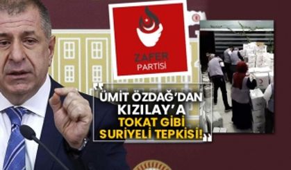 Zafer Partisi Lideri Ümit Özdağ’dan Kızılay’a tokat gibi Suriyeli tepkisi!