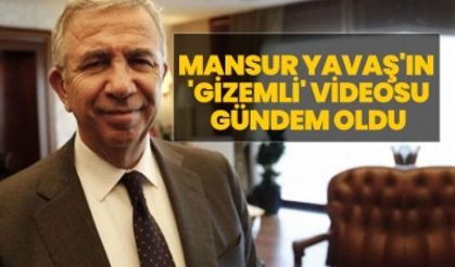 Mansur Yavaş'ın  'gizemli' videosu gündem oldu