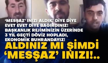 ‘Mesşaz’ ınızı aldık! Diye diye EVET EVET diye bağırdınız! Başkanlık rejiminizin üzerinden 3 yıl geçti döviz hopladı, ekonomik buhrandayız!  Aldınız mı şimdi ‘Mesşaz’ ınızı!..