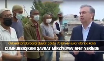 Özbekistan Cumhurbaşkanı Şavkat Mirziyoyev Afet yerinde