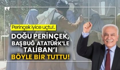 Perinçek iyice uçtu!.. Doğu Perinçek, Başbuğ Atatürk’le Taliban’ı böyle bir tuttu!