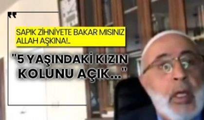 Sapık zihniyete bakar mısınız Allah aşkına!.. "5 yaşındaki kızın kolunu açık..."