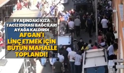 9 yaşındaki kıza  taciz iddiası Bağcıları  ayağa kaldırdı