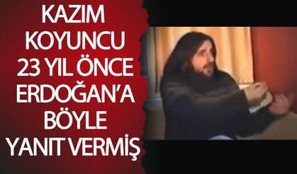 Kazım Koyuncu 23 yıl önce Erdoğan’a böyle yanıt vermiş!