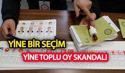 Yine bir seçim ve “toplu oy skandalı”