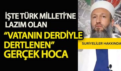 İşte Türk Milleti’ne lazım olan “vatanın derdiyle dertlenen” gerçek hoca!