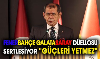 Fenerbahçe Galatasaray düellosu sertleşiyor "Güçleri yetmez"