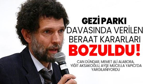 Gezi Parkı davasında verilen beraat kararları bozuldu!