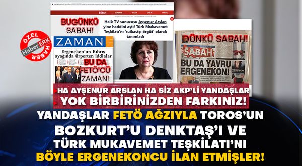 Ha Ayşenur Arslan ha siz AKP’li yandaşlar yok birbirinizden farkınız! Yandaşlar FETÖ ağzıyla Toros’un Bozkurt’u Denktaş’ı ve Türk Mukavemet Teşkilatı’nı böyle Ergenekoncu ilan etmişler!