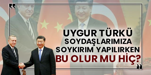 Uygur Türkü soydaşlarımıza soykırım yapılırken bu olur mu hiç?